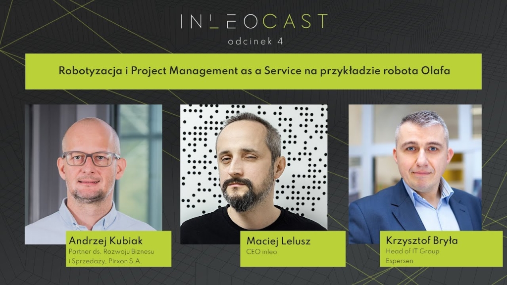 Robotyzacja i Project Management as a Service na przykładzie robota Olafa.