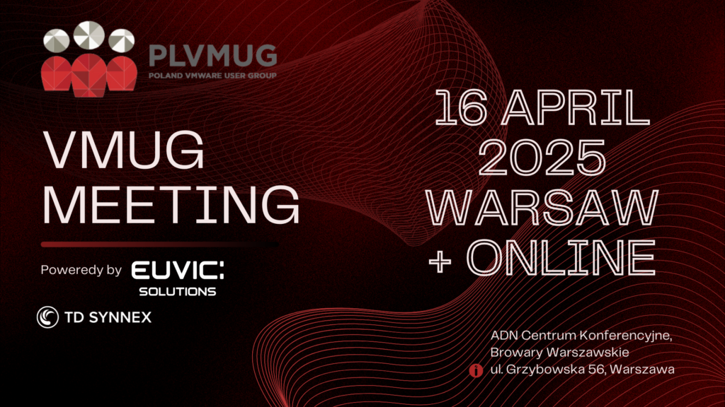VMUG Poland: 16 kwietnia, Warszawa + Online